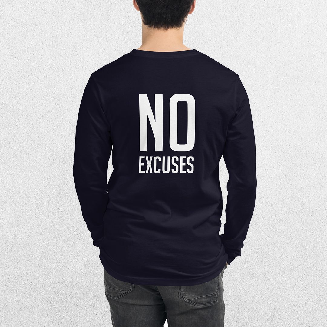 Back view of the Navy GPW No Excuses Printed Unisex Long Sleeve Tee with motivational print.