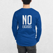 Back view of the True ROyal GPW No Excuses Printed Unisex Long Sleeve Tee with motivational print.